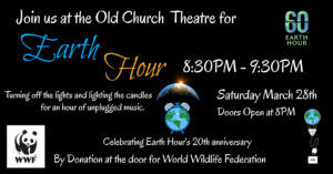Earth Hour - Unplugged @ Old Church Theatre