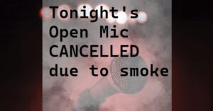 Open Mic-CANCELLED due to smoke @ Old Church Theatre